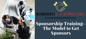 Sponsorship Training -The Model to Get Sponsors