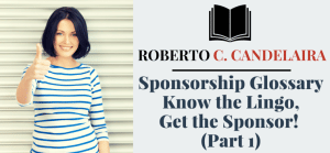 Sponsorship Glossary -Know the Lingo, Get the Sponsor! (Part 1)