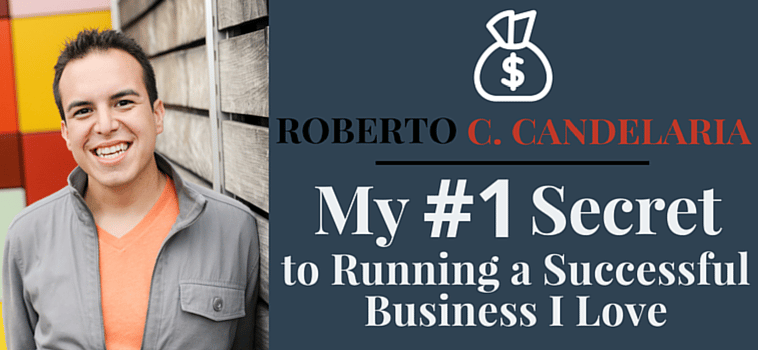 My #1 Secret to Running a Successful Business I Love