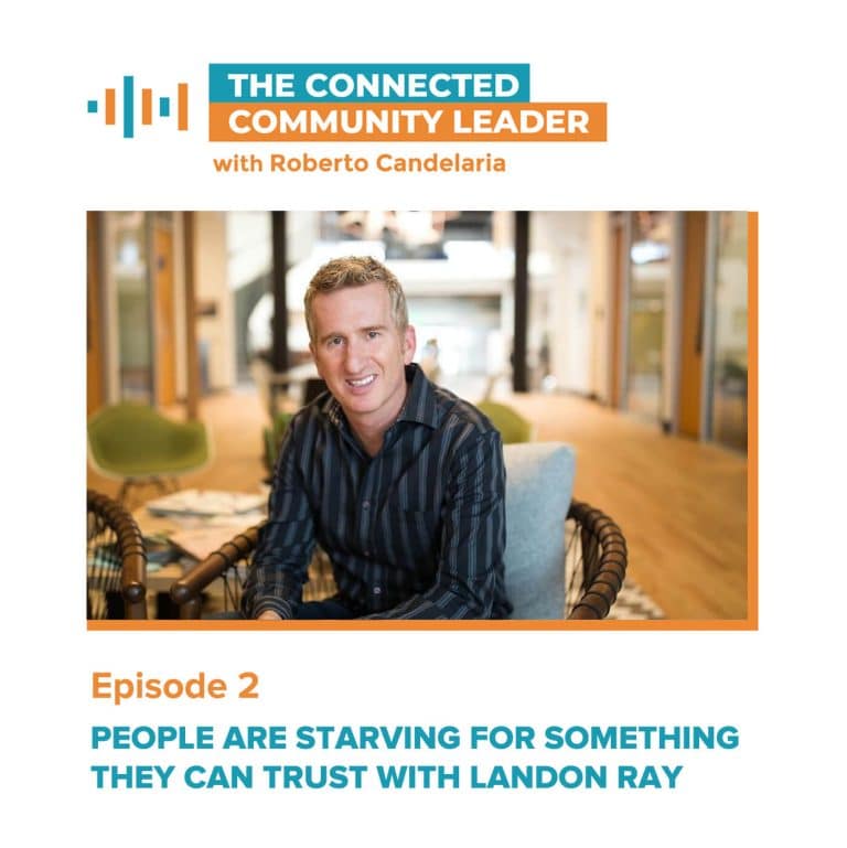 Episode 002: People Are Starving For Something They Can Trust with Landon Ray
