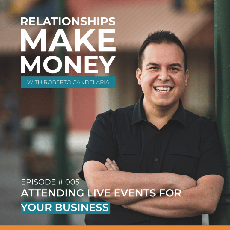 Episode 005 – Attending Live Events For Your Business