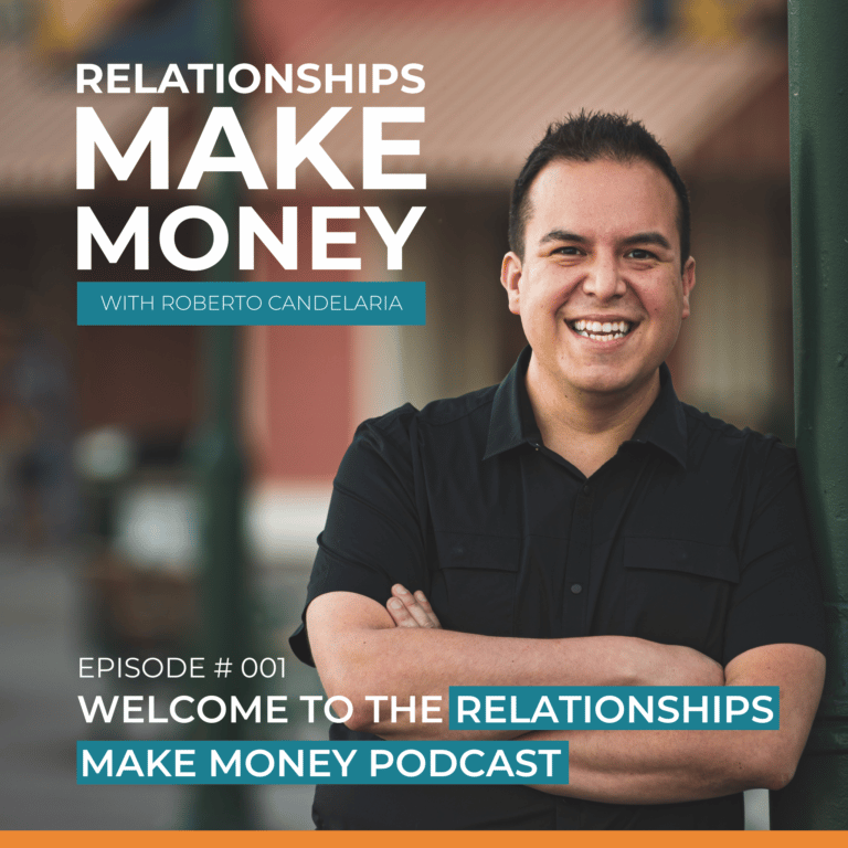Relationships Make Money